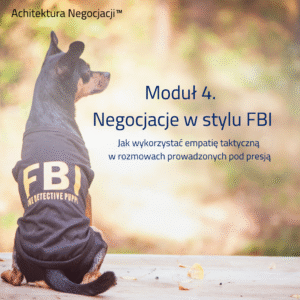 Moduł 4. Negocjacje w stylu FBI